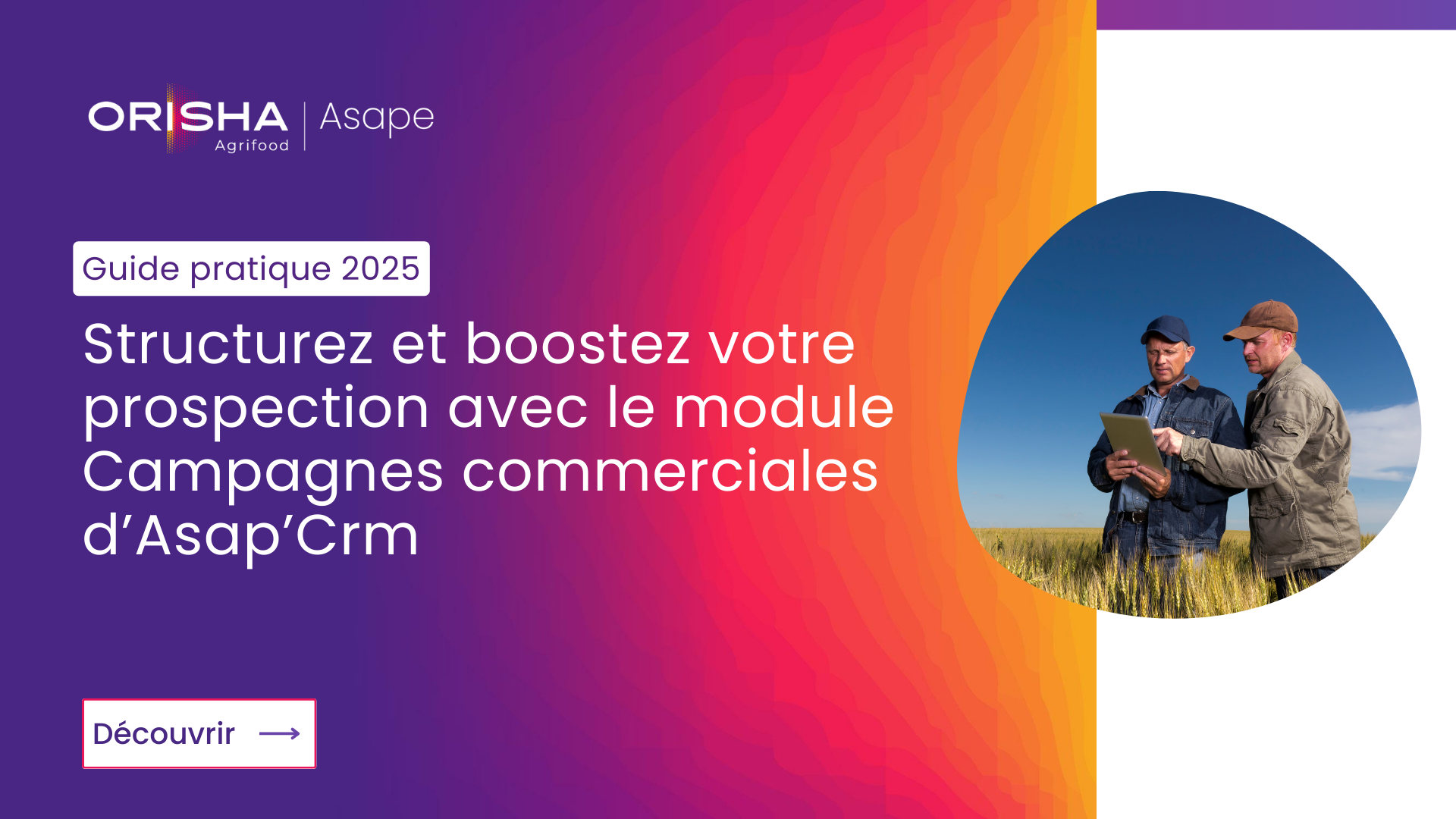 Structurez et boostez votre prospection avec le module Campagnes commerciales d’Asap’Crm